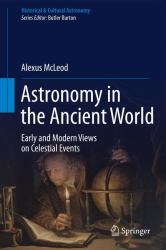 Astronomy in the Ancient World : Early and Modern Views on Celestial Events