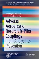 Adverse Aeroelastic Rotorcraft-Pilot Couplings : From Analysis to Prevention