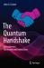 The Quantum Handshake : Entanglement, Nonlocality and Transactions The Quantum Handshake : Entanglement, Nonlocality and Transactions
