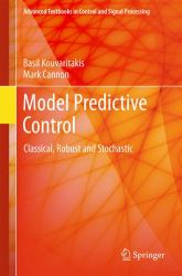 Model Predictive Control : Classical, Robust and Stochastic
