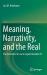 Meaning, Narrativity, and the Real : The Semiotics of Law in Legal Education IV