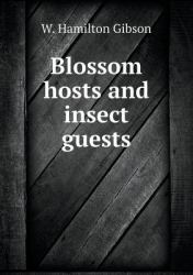 Blossom Hosts and Insect Guests