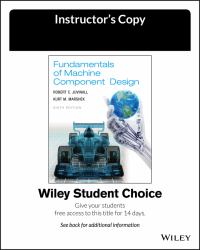 Fundamentals of Machine Component Design, 6e Evaluation Copy