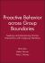Proactive Behavior Across Group Boundaries : Seeking and Maintaining Positive Interactions with Outgroup Members