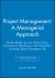 Project Management: a Managerial Approach, 9e Binder Ready Version Wiley e-Text: Powered by VitalSource with WileyPLUS Learning Space Ecommerce Set