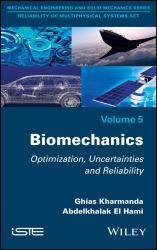 Biomechanics : Optimization, Uncertainties and Reliability