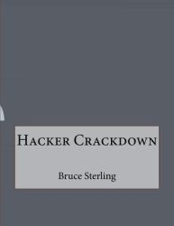 Hacker Crackdown