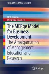 The Merge Model for Business Development : The Amalgamation of Management, Education and Research