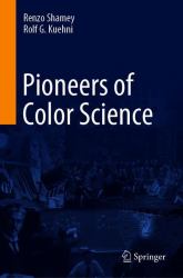 Pioneers of Color Science