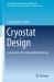Cryostat Design : Principles, Engineering and Case Studies