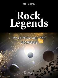 Rock Legends : The Asteroids and Their Discoverers