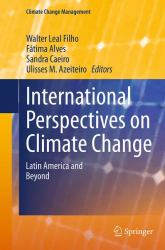 International Perspectives on Climate Change : Latin America and Beyond