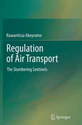 Regulation of Air Transport : The Slumbering Sentinels