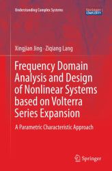 Frequency Domain Analysis and Design of Nonlinear Systems Based on Volterra Series Expansion : A Parametric Characteristic Approach