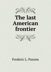 The Last American Frontier