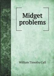 Midget Problems