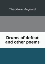 Drums of Defeat and Other Poems