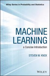Machine Learning : A Concise Introduction