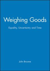 Weighing Goods : Equality, Uncertainty and Time