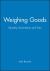 Weighing Goods : Equality, Uncertainty and Time