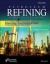 Petroleum Refining Design and Applications Handbook, Volume 2 : Rules of Thumb, Process Planning, Scheduling, and Flowsheet Design, Process Piping Design, Pumps, Compressors, and Process Safety Incidents