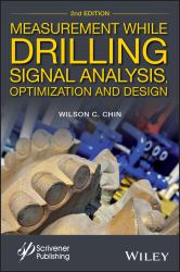 Measurement While Drilling : Signal Analysis, Optimization and Design