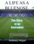 A Life As a Bluenose : The Story of an Evertonian