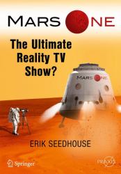 Mars One : Hype and Hubris