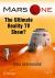 Mars One : Hype and Hubris