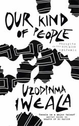 Our Kind of People : Thoughts on the HIV/AIDS Epidemic