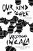 Our Kind of People : Thoughts on the HIV/AIDS Epidemic