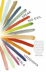 Speak No Evil : A Novel