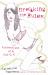 Breaking the Rules : Confessions of a Bad Girl Breaking the Rules : Confessions of a Bad Girl