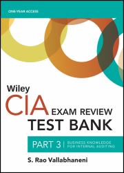 Wiley CIAexcel Test Bank 2019 : Part 3, Business Knowledge for Internal Auditing (2-Year Access)
