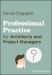 Professional Practice for Architects and Project Managers