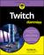Twitch for Dummies Twitch for Dummies