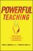 Powerful Teaching : Unleash the Science of Learning Powerful Teaching : Unleash the Science of Learning