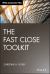 The Fast Close Toolkit