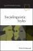 Sociolinguistic Styles Sociolinguistic Styles