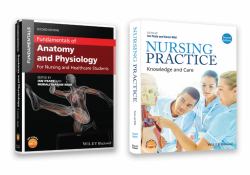 Fundamentals of Anatomy and Physiology and Nursing Practice  : 2nd Edition Set
