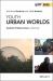 Youth Urban Worlds : Aesthetic Political Action in Montreal