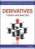 Derivatives : Theory and Practice