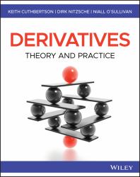 Derivatives : Theory and Practice