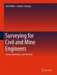 Surveying Techniques for Civil and Mining Engineers