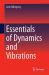 Essentials of Dynamics and Vibrations
