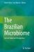 The Brazilian Microbiome : Current Status and Perspectives