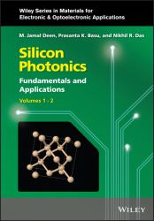 Silicon Photonics, 2 Volume Set : Fundamentals, Devices and Systems