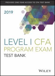 Wiley Study Guide + Test Bank for 2019 Level I CFA Exam