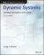 Dynamic Systems: Modeling, Simulation, and Control, 2e Abridged Bound Print Companion with Wiley e-Text Reg Card Set Dynamic Systems: Modeling, Simulation, and Control, 2e Abridged Bound Print Companion with Wiley e-Text Reg Card Set