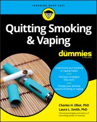 Quitting Smoking and Vaping for Dummies